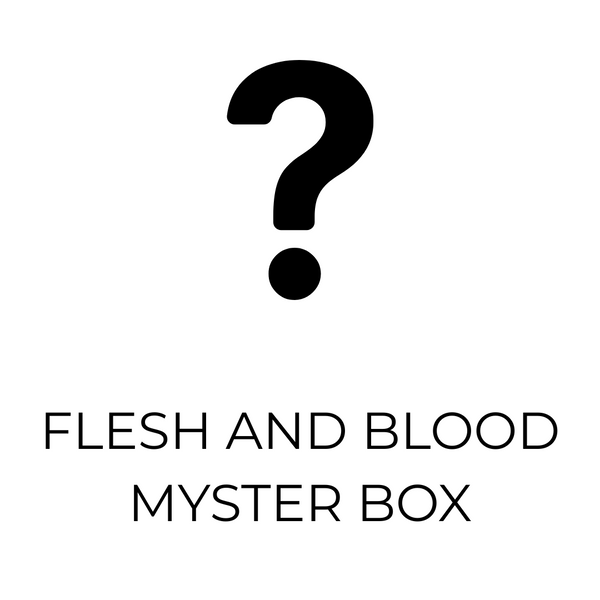 FLESH AND BLOOD MYSTER BOX