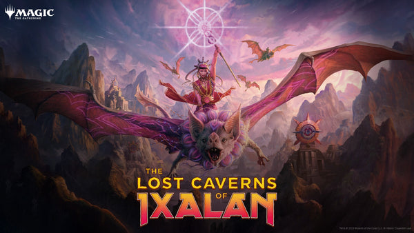 MTG: Lost Caverns of Ixalan PRERELEASE SEALED Event Saturday November 11th 12pm